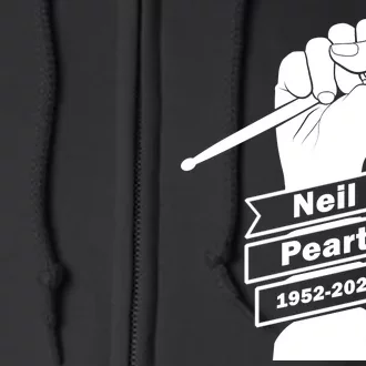 Neil Peart In Loving Memory Greatest Drummer Full Zip Hoodie