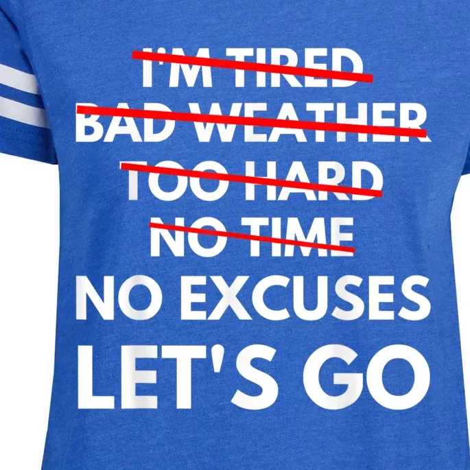 No Excuses Let's Go Gym Workout Enza Ladies Jersey Football T-Shirt