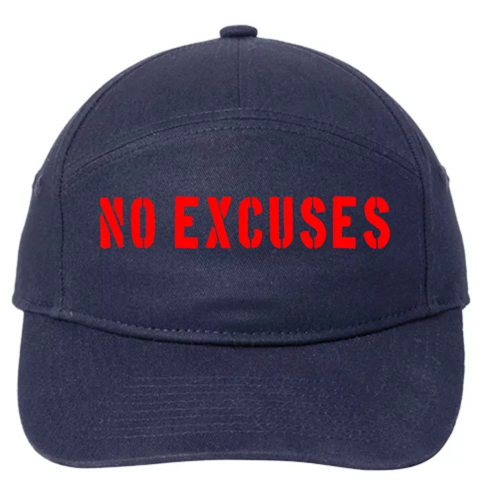 No Excuses Motivational Quote 7-Panel Snapback Hat