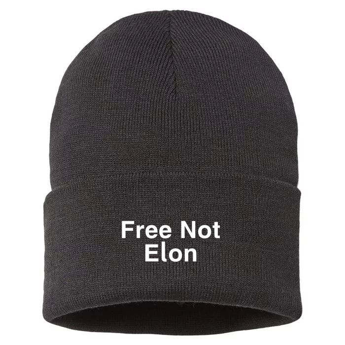 Not Elon Musk Free Not Elon Sustainable Knit Beanie