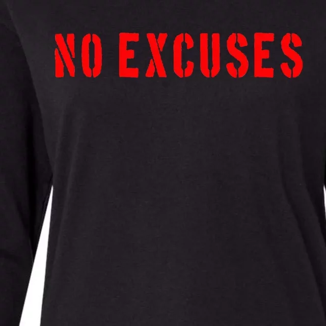 No Excuses Motivational Quote Womens Cotton Relaxed Long Sleeve T-Shirt