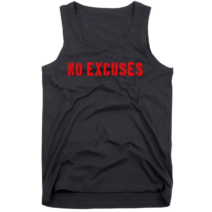 No Excuses Motivational Quote Tank Top