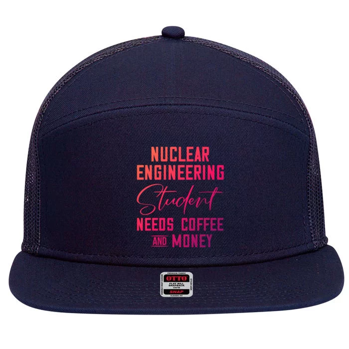 Nuclear Engineering Major Student Coffee Lover Cool Gift 7 Panel Mesh Trucker Snapback Hat