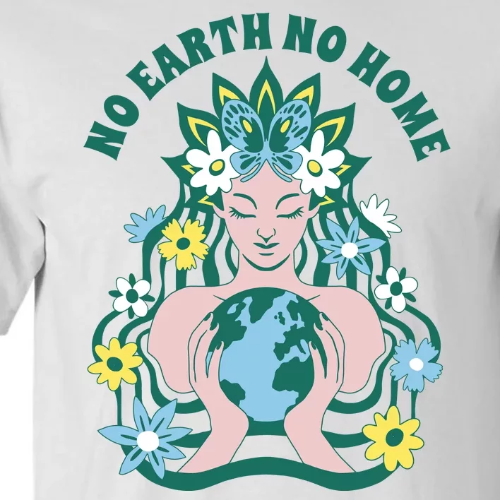 No Earth No Home Female Nature Tall T-Shirt