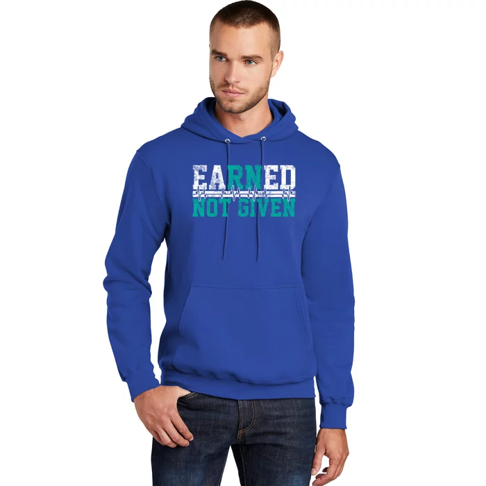 Nurse Earned Not Given Gift Hoodie