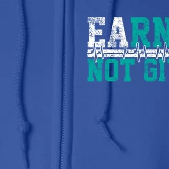 Nurse Earned Not Given Gift Full Zip Hoodie