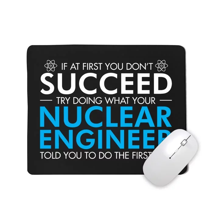 Nuclear Engineer Mousepad