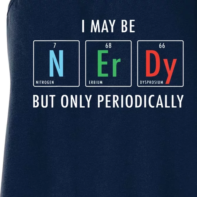 Nerdy Elements Nerd Science Atom Scientist Chemistry Chemist Women's Racerback Tank