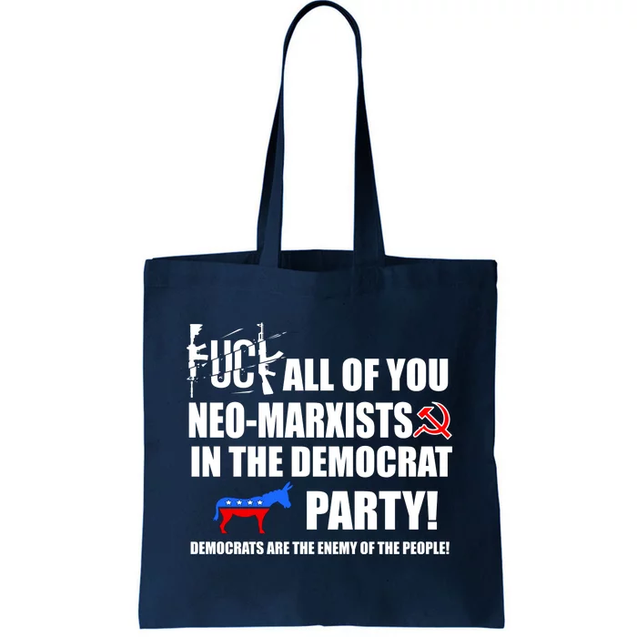 Neo Marxist Democrats Tote Bag