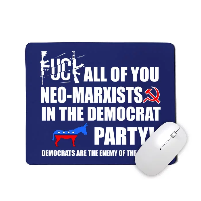 Neo Marxist Democrats Mousepad