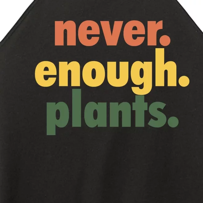 Never Enough Plants Women’s Perfect Tri Rocker Tank