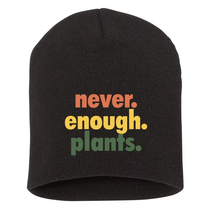 Never Enough Plants Short Acrylic Beanie