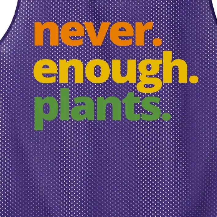 Never Enough Plants Gardening Lover Mesh Reversible Basketball Jersey Tank