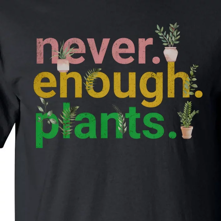 Never Enough Plants Boho Floral Tall T-Shirt