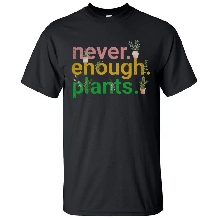 Never Enough Plants Boho Floral Tall T-Shirt