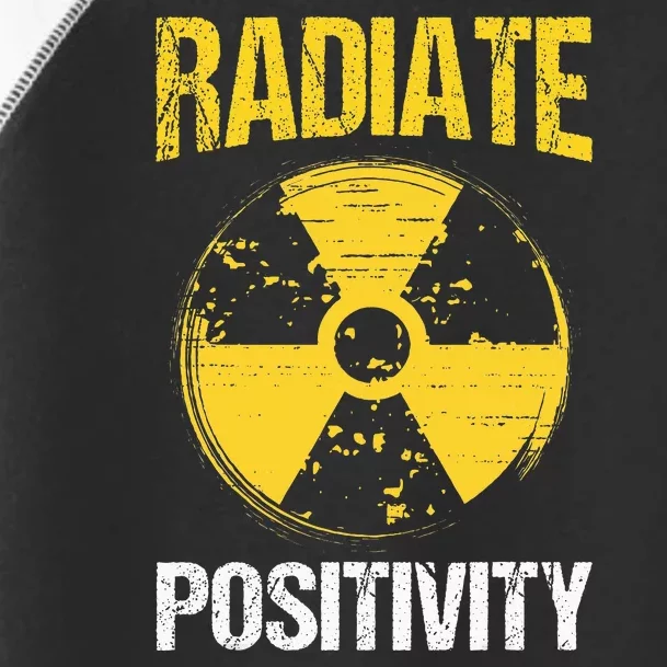 Nuclear Engineering Radiate Positivity Funny Nuclear Science Toddler Fine Jersey T-Shirt