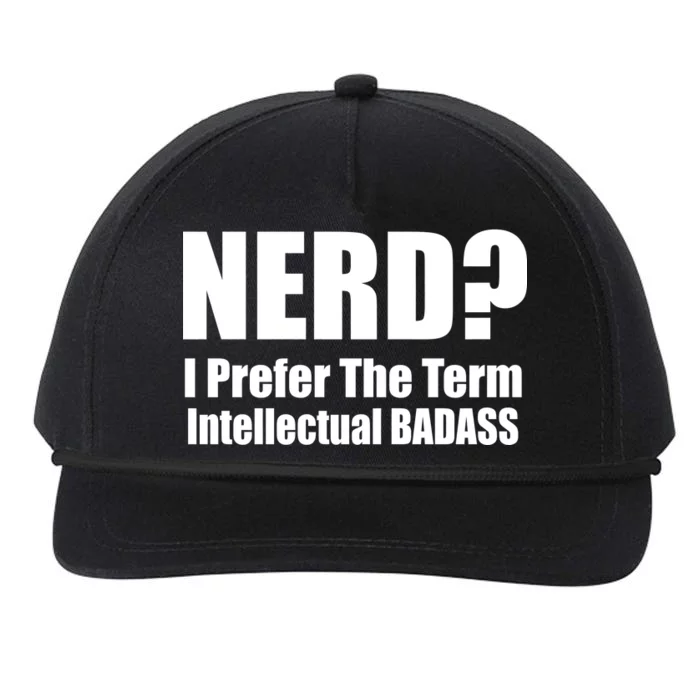 Nerd? I Prefer Intellectual Bad ass Snapback Five-Panel Rope Hat