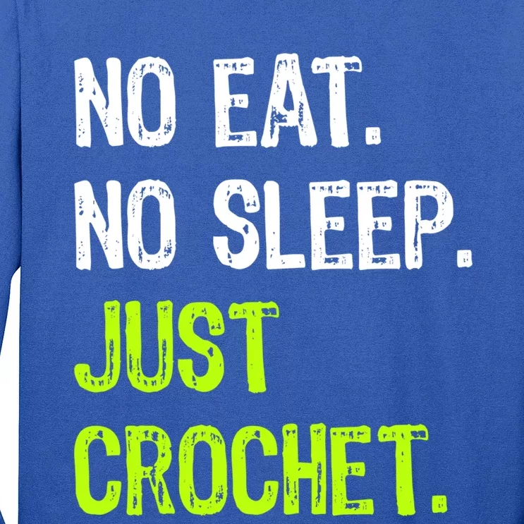 No Eat Sleep Repeat Just Crochet Crocheting Lovers Cute Gift Long Sleeve Shirt