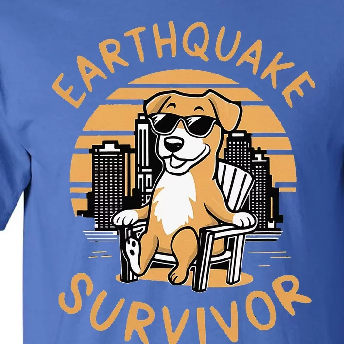 Nyc Earthquake Survivor For Dog Lover Tall T-Shirt