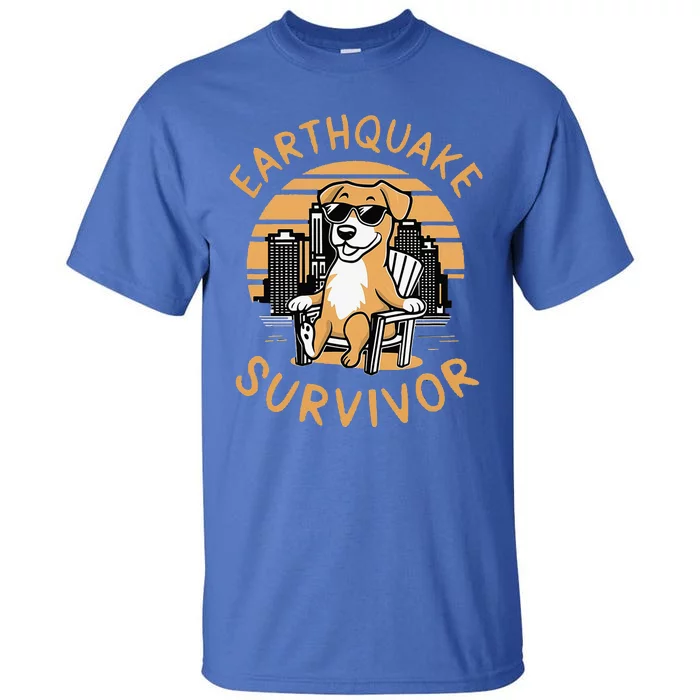 Nyc Earthquake Survivor For Dog Lover Tall T-Shirt