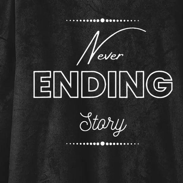 Never Ending Story Inspirational Slogan Hooded Wearable Blanket