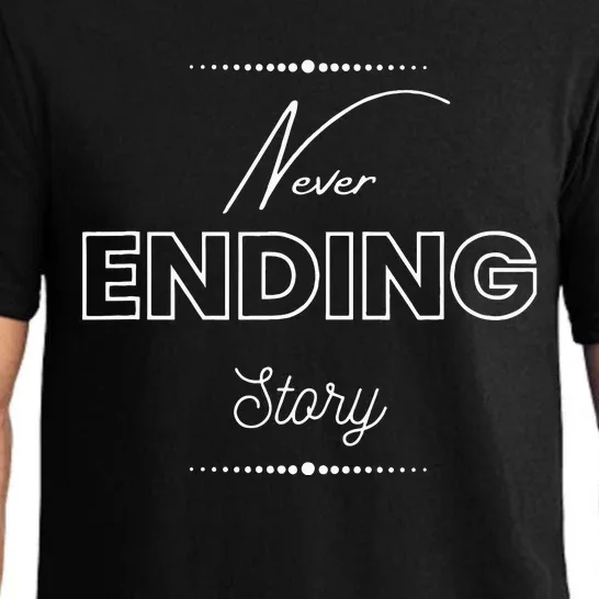 Never Ending Story Inspirational Slogan Pajama Set