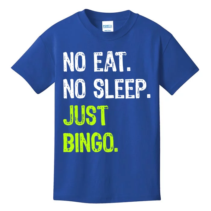 No Eat Sleep Repeat Just Bingo Lucky Lottery Gift Kids T-Shirt