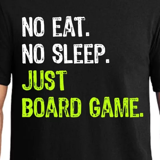 No Eat Sleep Repeat Just Board Game Cool Gift Pajama Set