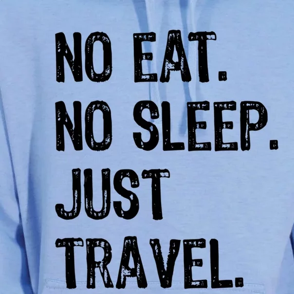 No Eat Sleep Repeat Just Travel Traveler Traveling Gift Unisex Surf Hoodie