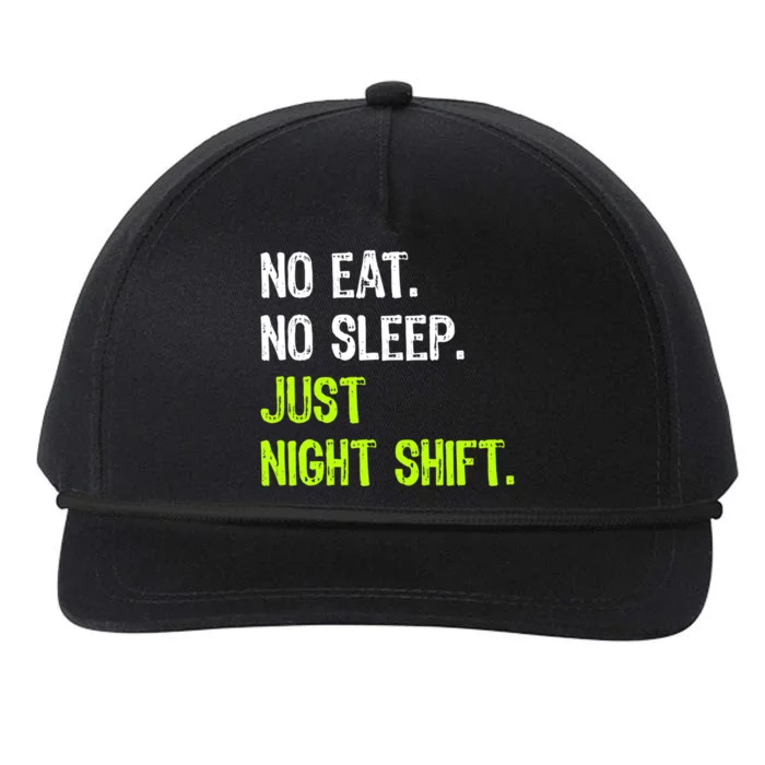 No Eat Sleep Repeat Just Night Shift Nurse Gift Snapback Five-Panel Rope Hat