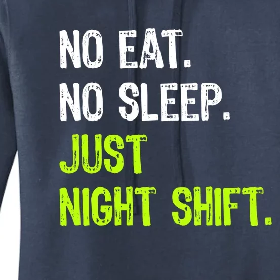 No Eat Sleep Repeat Just Night Shift Nurse Gift Women's Pullover Hoodie