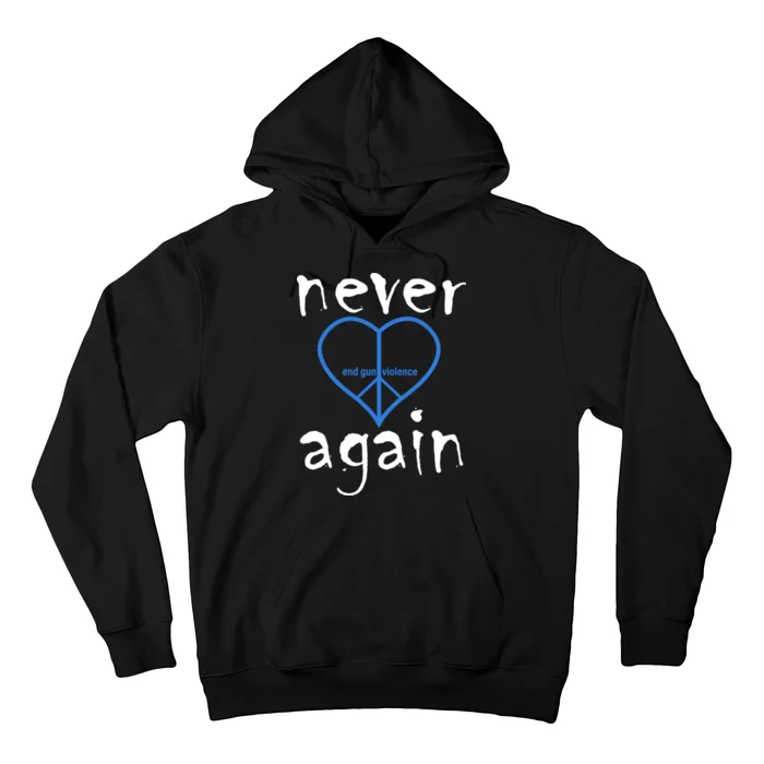 Never Again End Gun Violence Tribute Hoodie