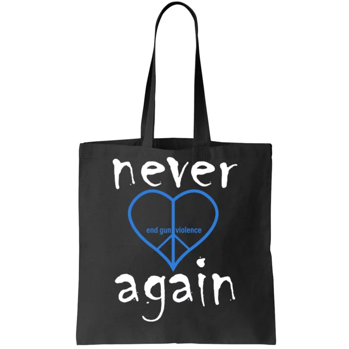 Never Again End Gun Violence Tribute Tote Bag