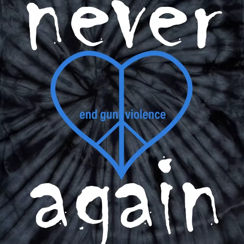 Never Again End Gun Violence Tribute Tie-Dye T-Shirt