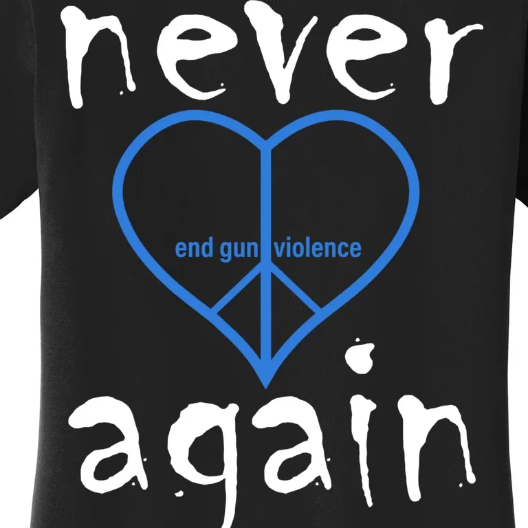 Never Again End Gun Violence Tribute Women's T-Shirt