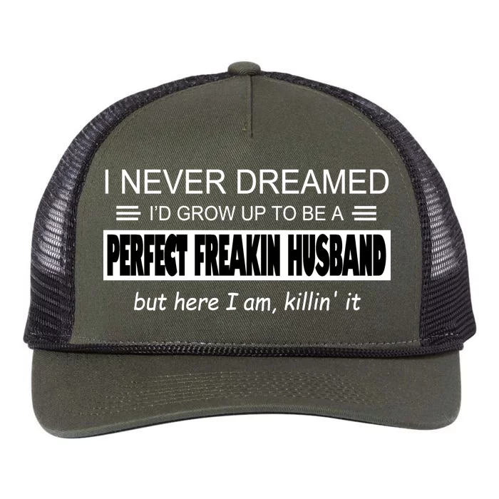 Never Dreamed I'd Be A Perfect Husband Killing It Retro Rope Trucker Hat Cap