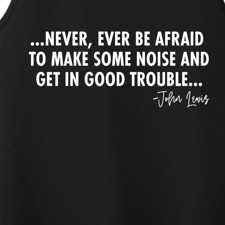 Never Ever Be Afraid John Lewis Quote Tribute Performance Tank