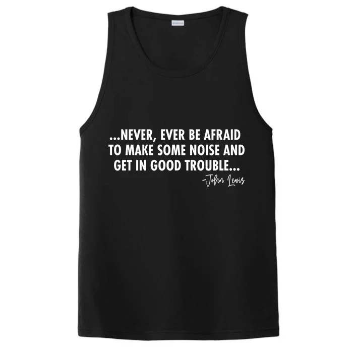 Never Ever Be Afraid John Lewis Quote Tribute Performance Tank