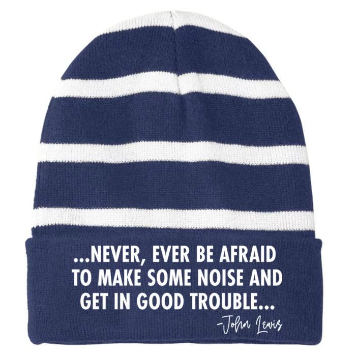 Never Ever Be Afraid John Lewis Quote Tribute Striped Beanie with Solid Band