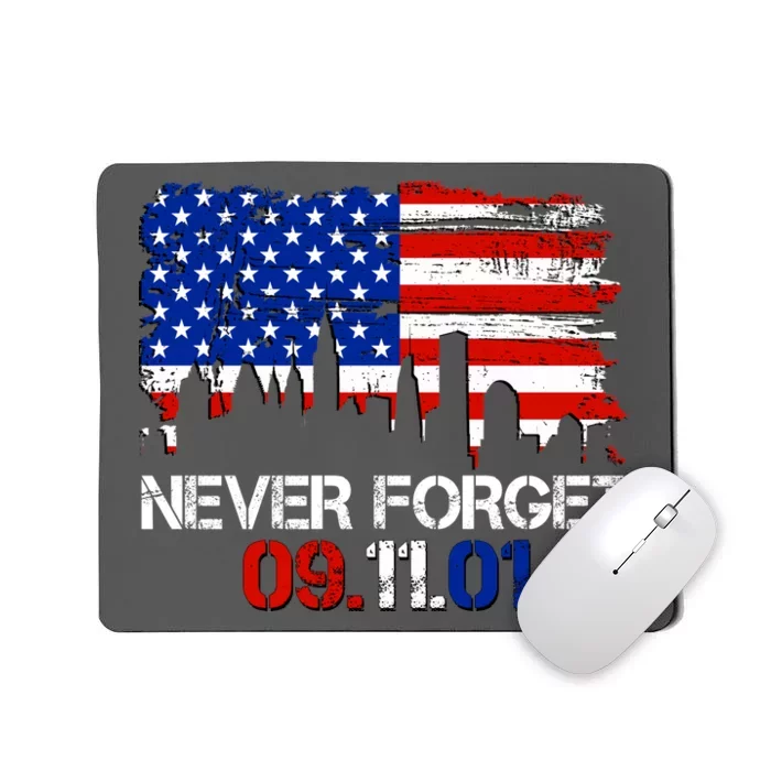 Never Forget 09.11.01 Mousepad