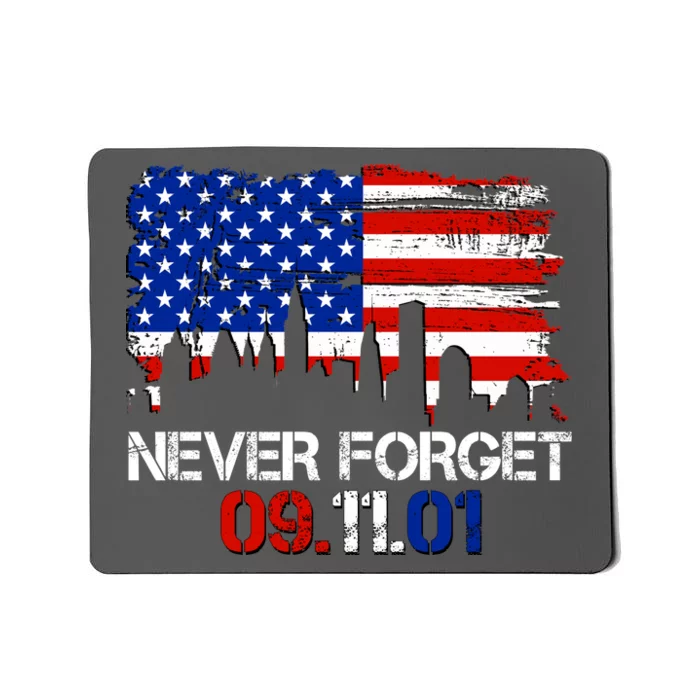 Never Forget 09.11.01 Mousepad