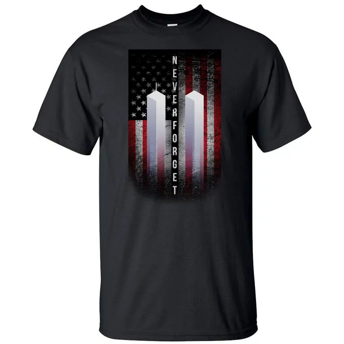 Never forget 9-11 Twin Towers American Flag Tall T-Shirt