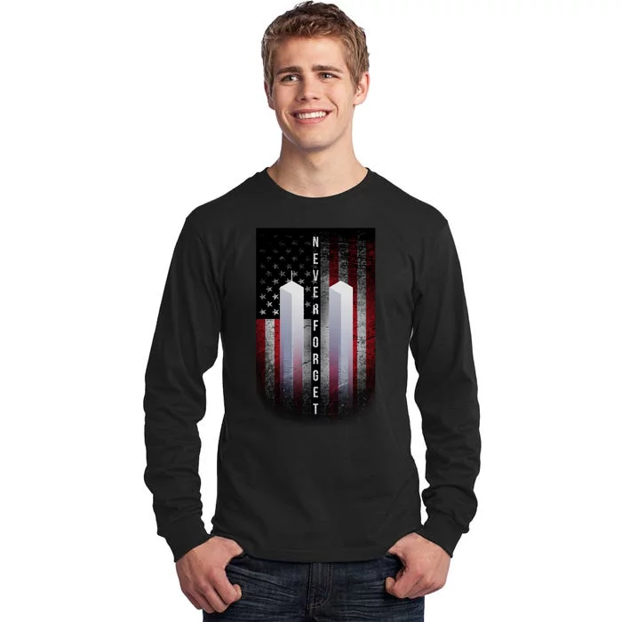 Never forget 9-11 Twin Towers American Flag Tall Long Sleeve T-Shirt