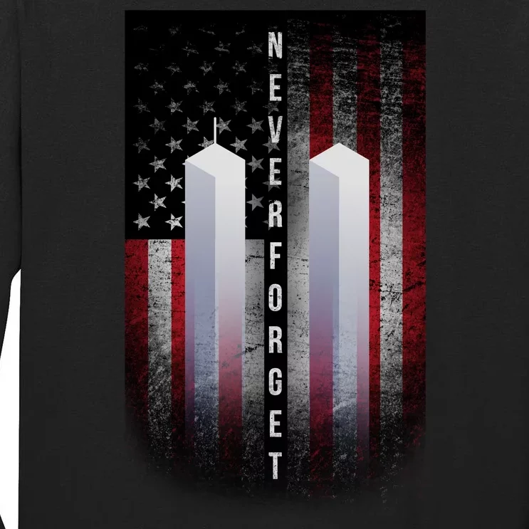 Never forget 9-11 Twin Towers American Flag Tall Long Sleeve T-Shirt