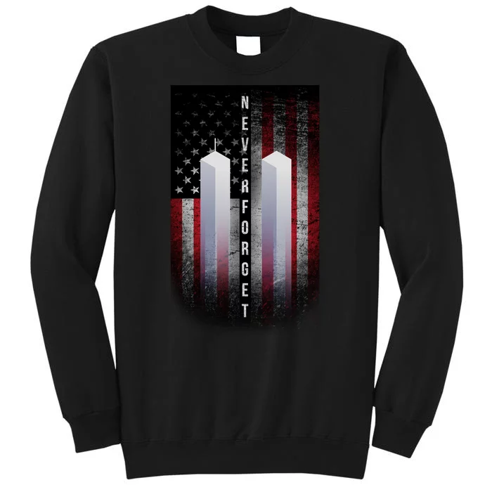 Never forget 9-11 Twin Towers American Flag Tall Sweatshirt