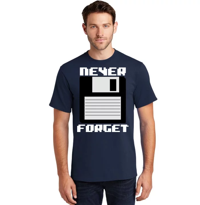 Never Forget Floppy Disc Retro Tall T-Shirt