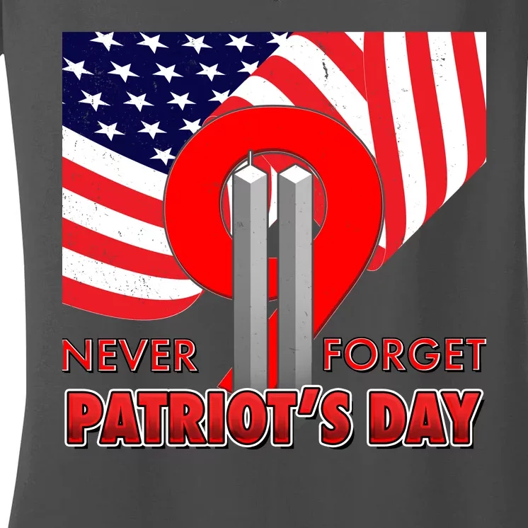 Never Forget Patriot Day 911 Women's V-Neck T-Shirt