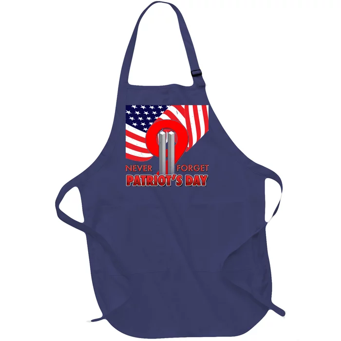 Never Forget Patriot Day 911 Full-Length Apron With Pocket