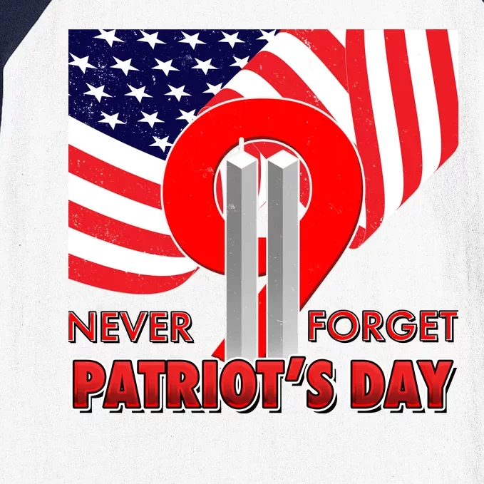 Never Forget Patriot Day 911 Baseball Sleeve Shirt