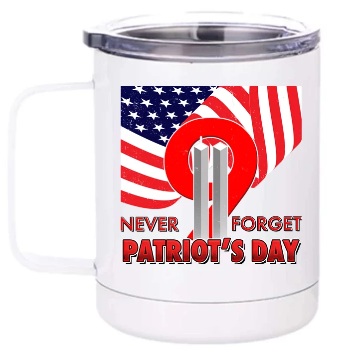 Never Forget Patriot Day 911 Front & Back 12oz Stainless Steel Tumbler Cup